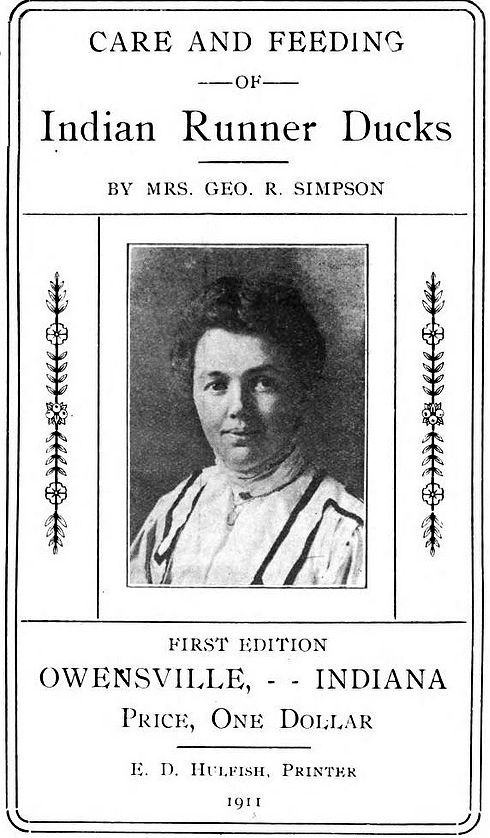 図28 . Geo. R. Simpson 氏が執筆した「Care and Feeding of Indian Runner Ducks」( インディアン・ランナー種のアヒルの世話と餌やり)